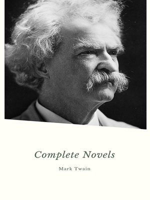 cover image of Mark Twain. the Complete Novels